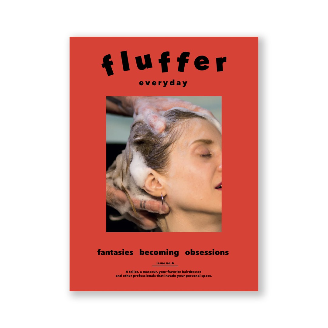 FLUFFER EVERYDAY NO. 4