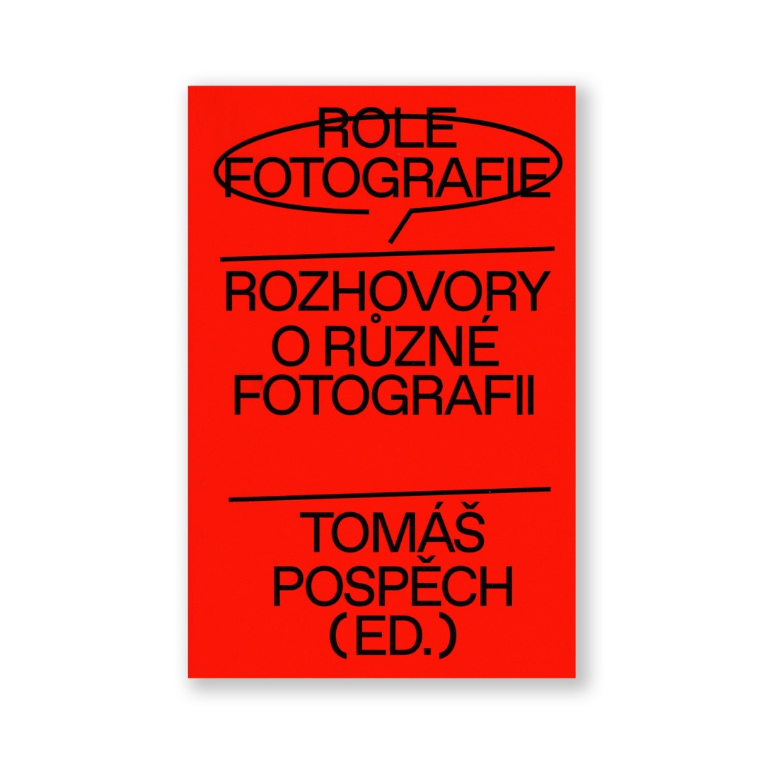 Role Fotografie (Rozhovory o různé fotografii)