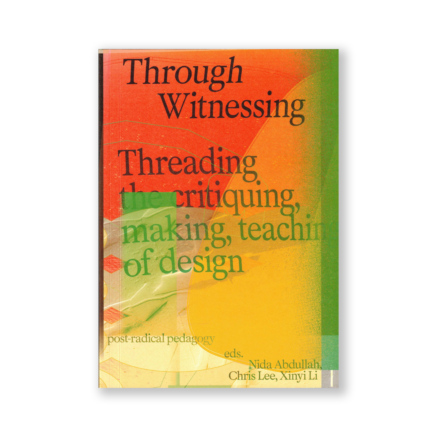 Through Witnessing