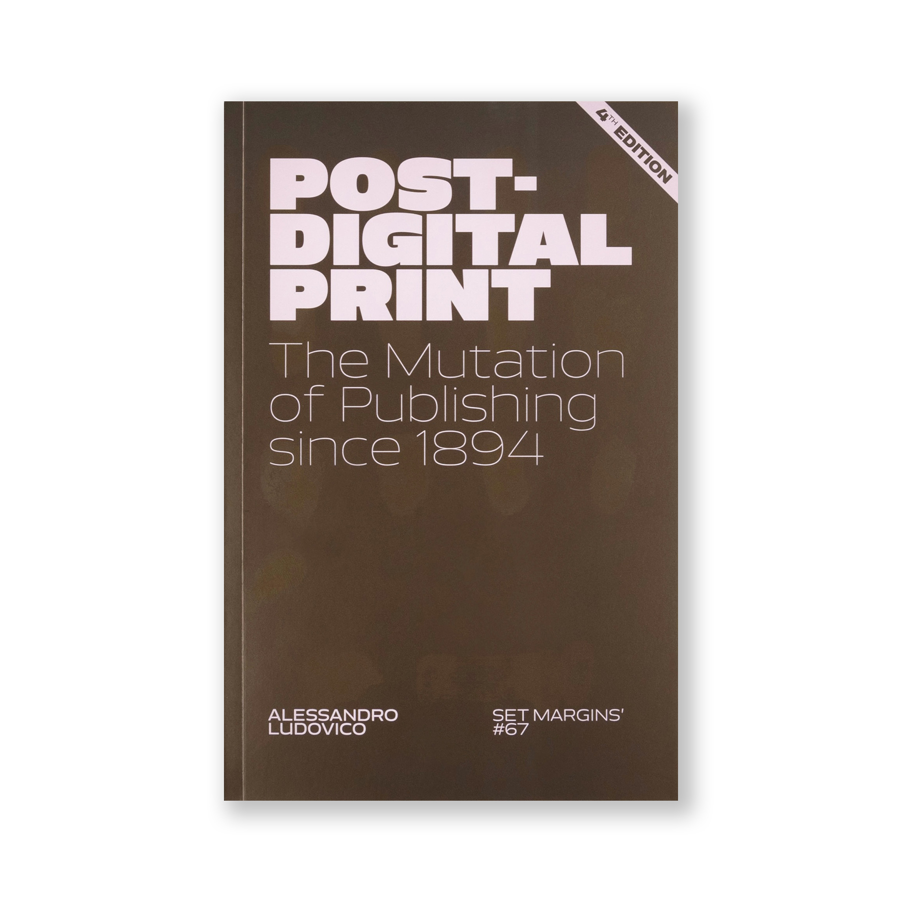 Post-Digital Print – The Mutation of Publishing since 1894