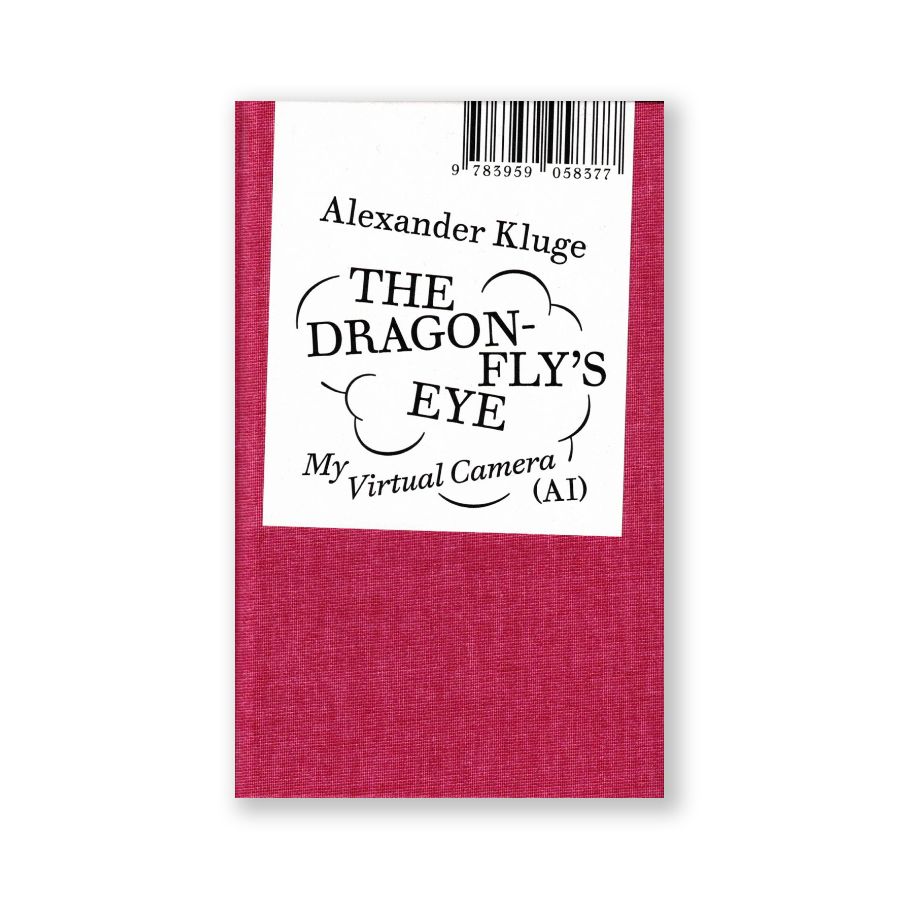 Alexander Kluge: The Dragonfly’s Eye My Virtual Camera (AI)