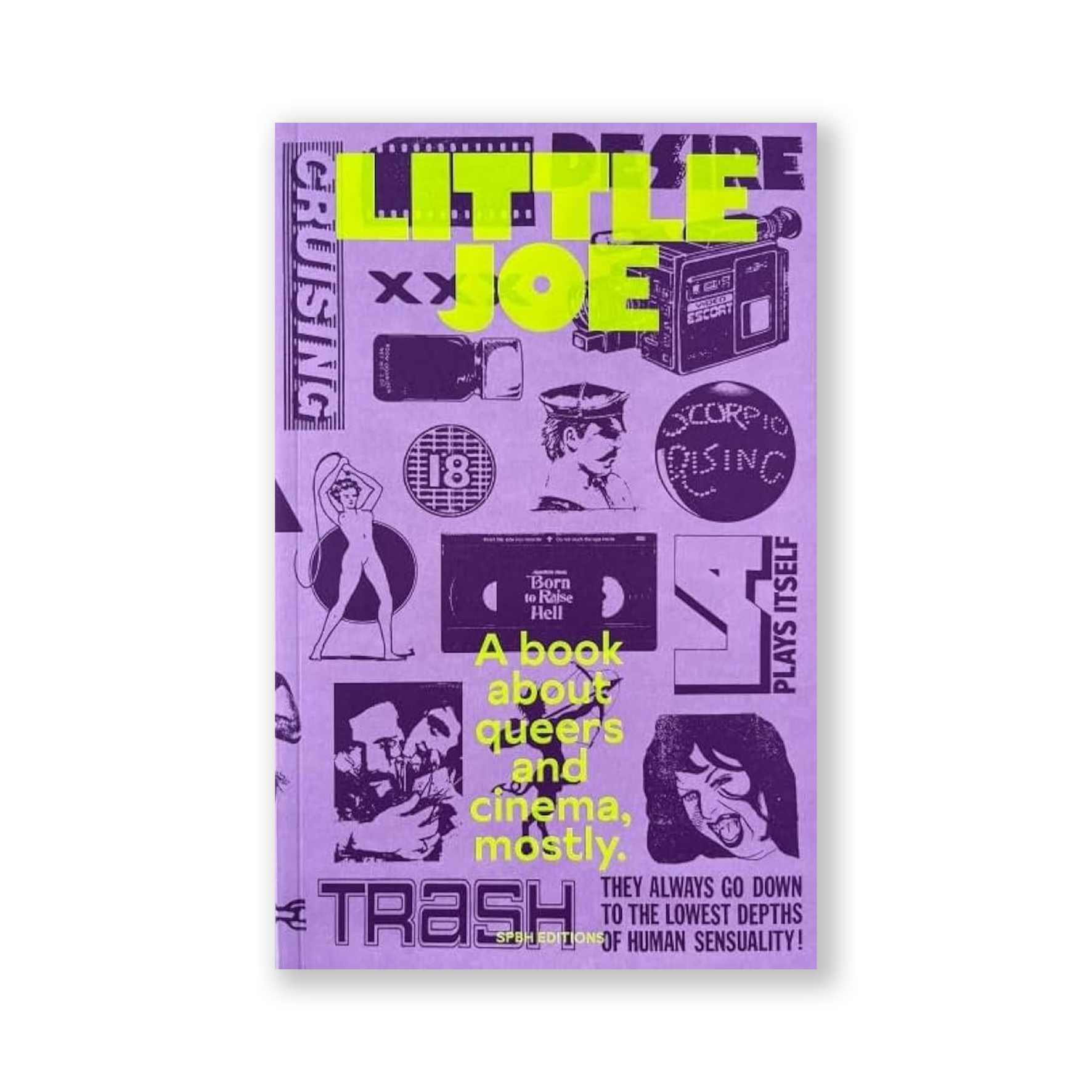 Little Joe: A book about queers and cinema, mostly
